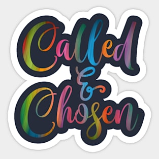 Called & Chosen Sticker